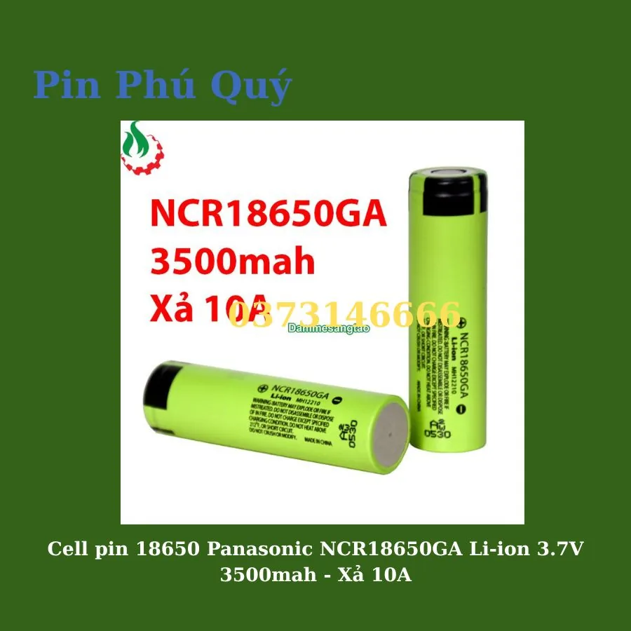 Cell pin 18650 Panasonic NCR18650GA Li-ion 3.7V 3500mah - Xả 10A
