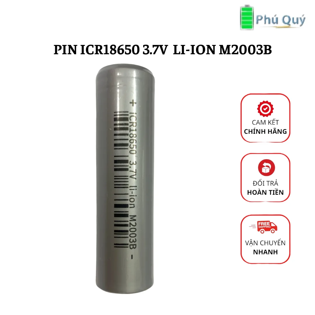 Cell pin ICR18650 3.7V LI-ION M2003B – Xả 5C chính hãng bóc khối - Pin Phú Quý