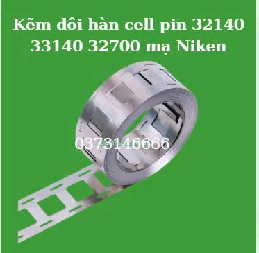 Kẽm đôi hàn cell pin 32140 33140 32700 mạ Niken
