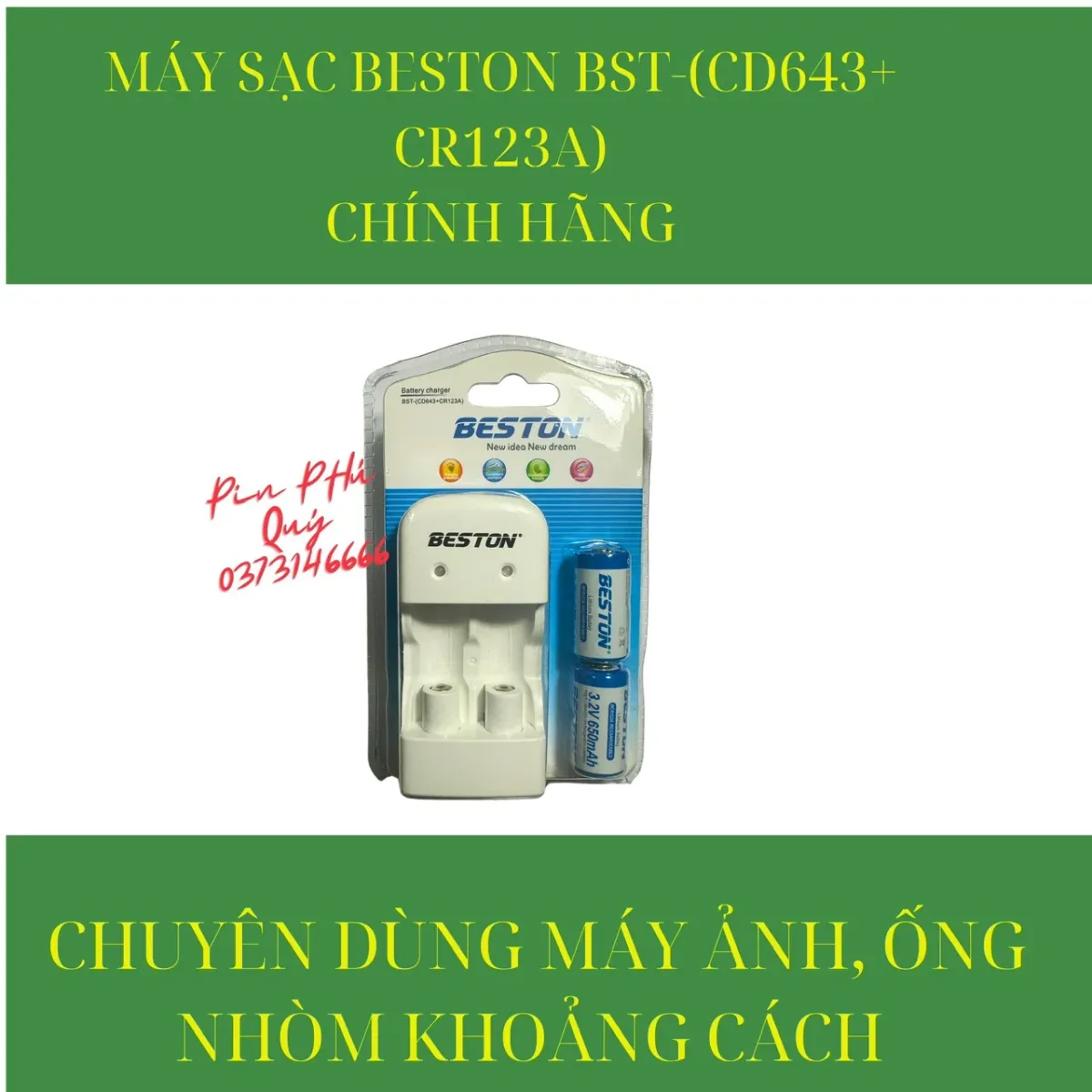 Máy Sạc Beston BST( CD643- CR 123A) Chính Hãng - Pin Phú Quý