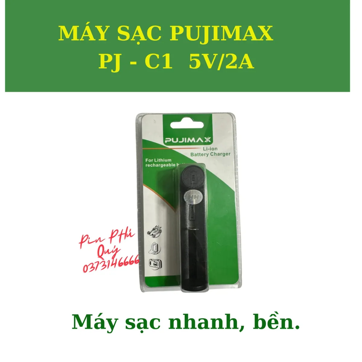 Máy sạc Pin 18650 PuJimax PJ-C1 chính hãng, giá re - Pin Phú Quý