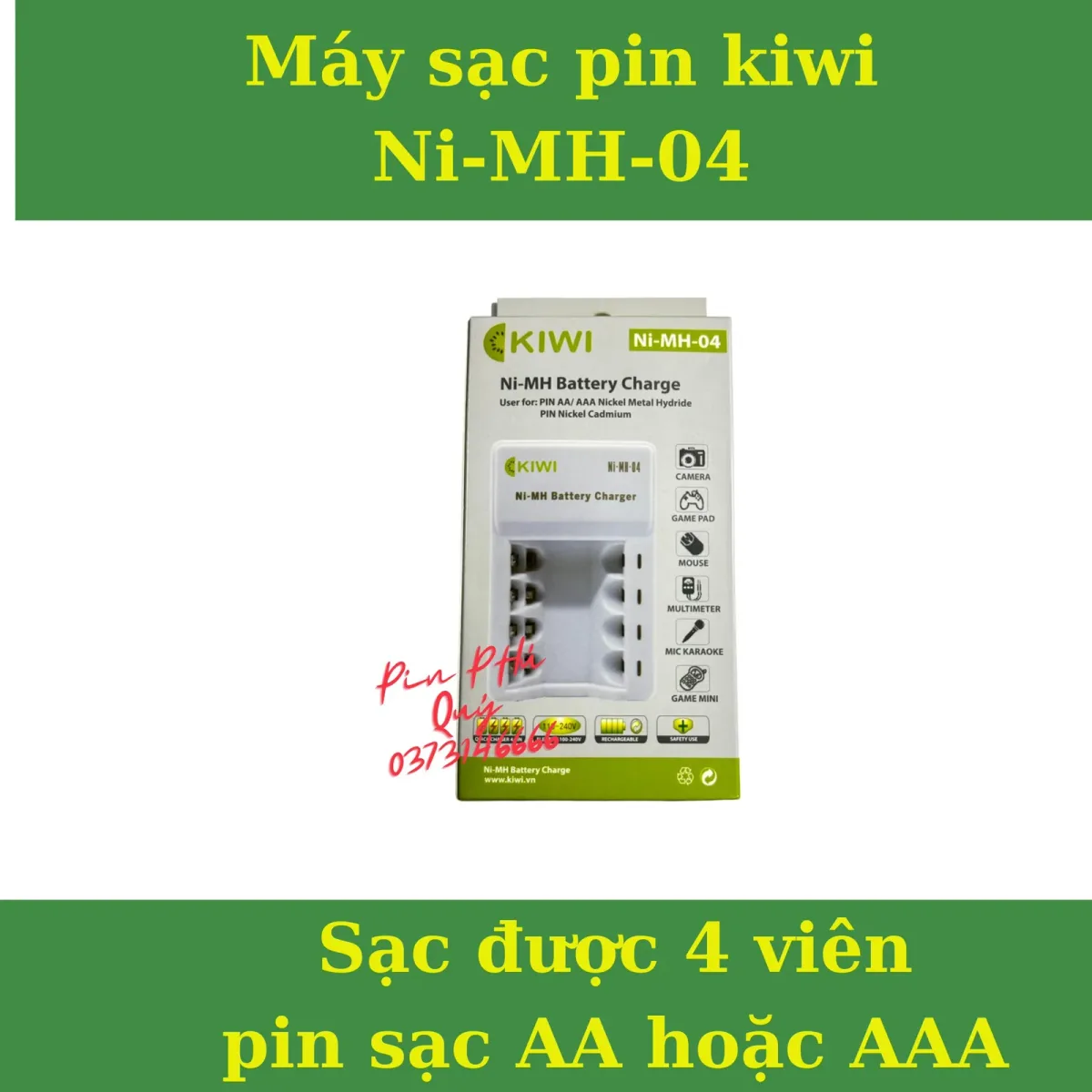 Máy sạc Pin Kiwi NI-MH-04 chính hãng - Pin Phú Quý
