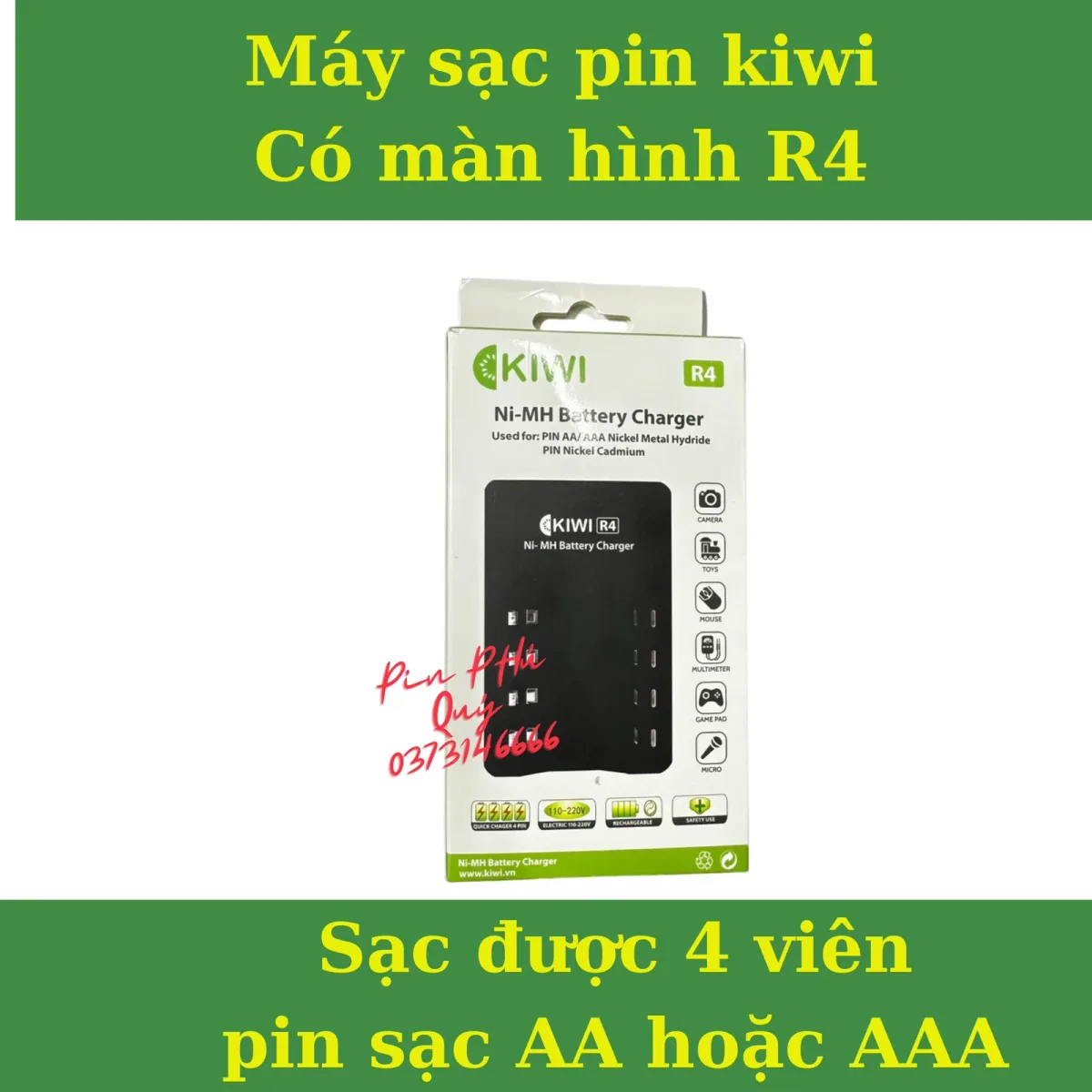 Máy sạc Pin Kiwi R4  sạc được 4 viên chính hãng - Pin Phú Quý