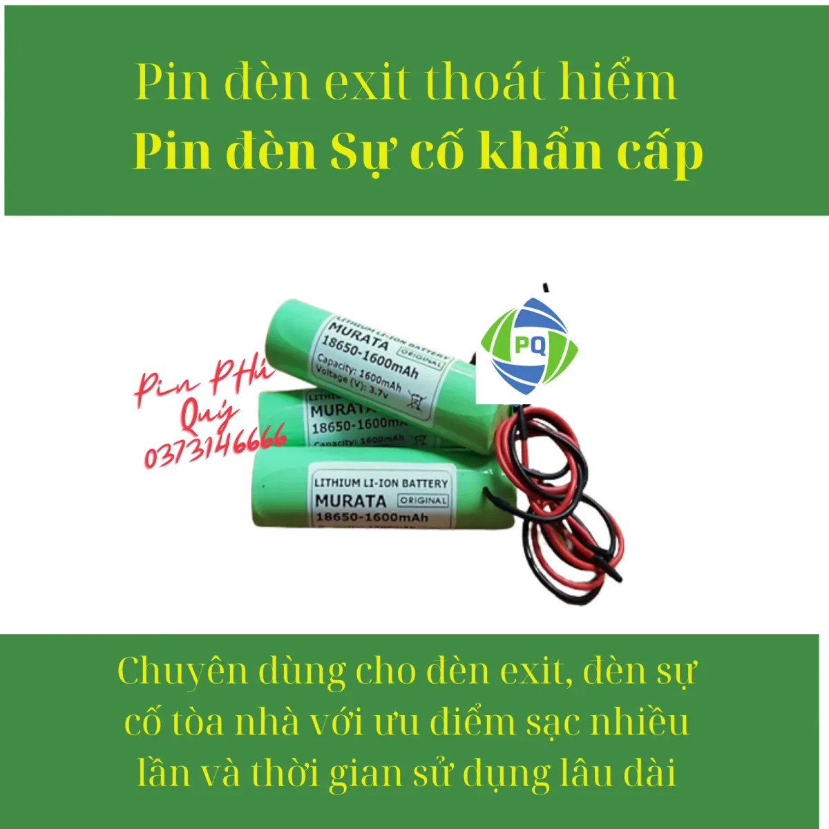Pin đèn Exit Lithium 3.7v Pin sạc Murata 18650-1600mAh, - Pin Phú Quý
