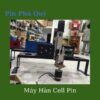 Máy hàn cell pin chính hãng, giá rẻ