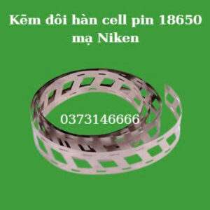 Kẽm xéo hàn cell pin 18650 mạ niken