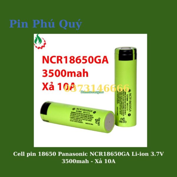 Cell pin 18650 Panasonic NCR18650GA Li-ion 3.7V 3500mah - Xả 10A