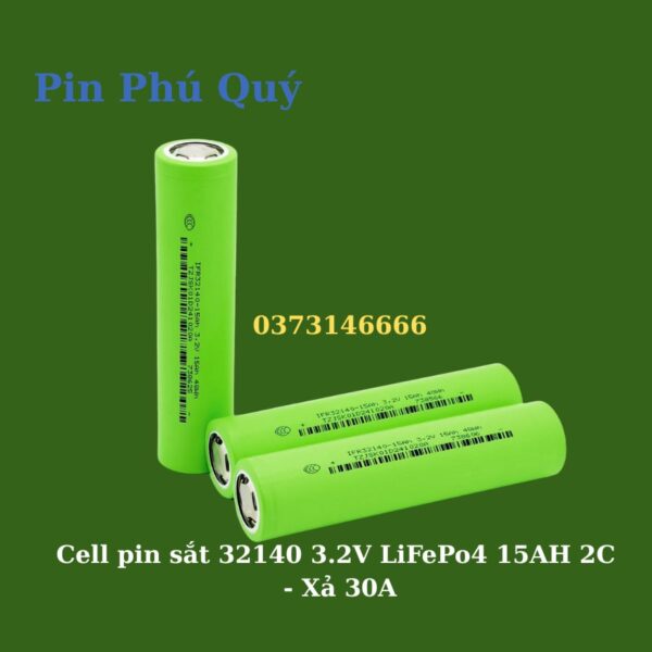 Cell pin sắt 32140 3.2V LiFePo4 15AH 2C – Xả 30A