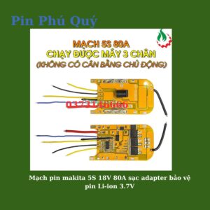 Mạch pin makita 5S 18V 80A sạc adapter bảo vệ pin Li-ion 3.7V